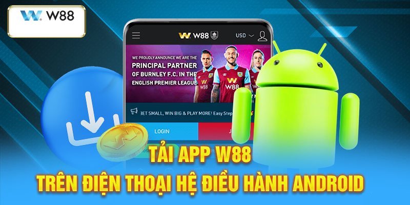 Tải app W88 cho Android